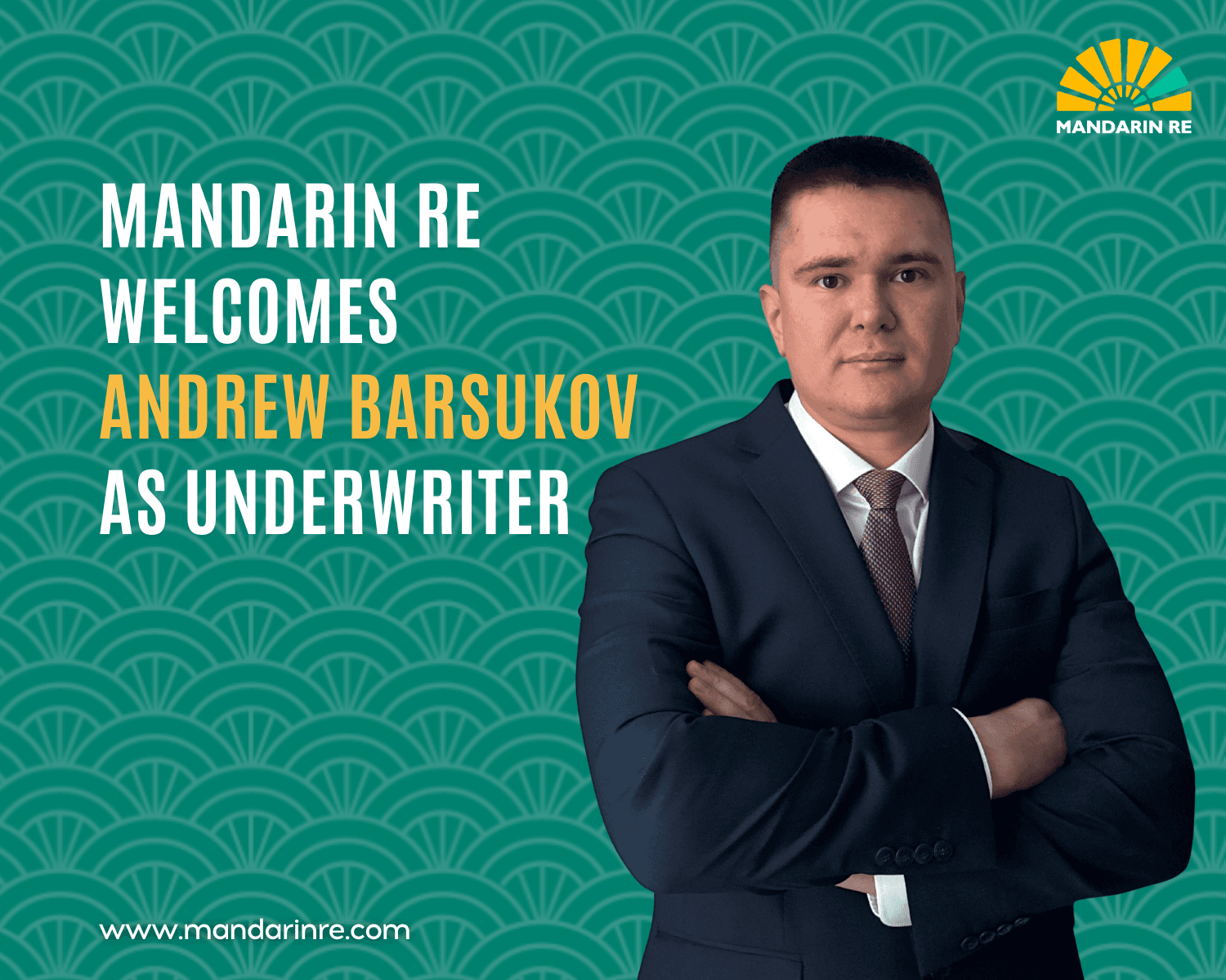 Mandarin Re Welcomes Andrew Barsukov as Underwriter