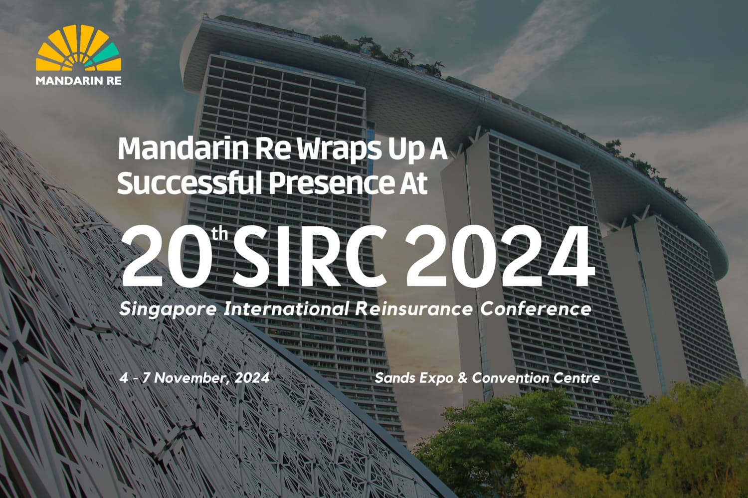 Mandarin Re Wraps Up a Successful Presence at SIRC 2024