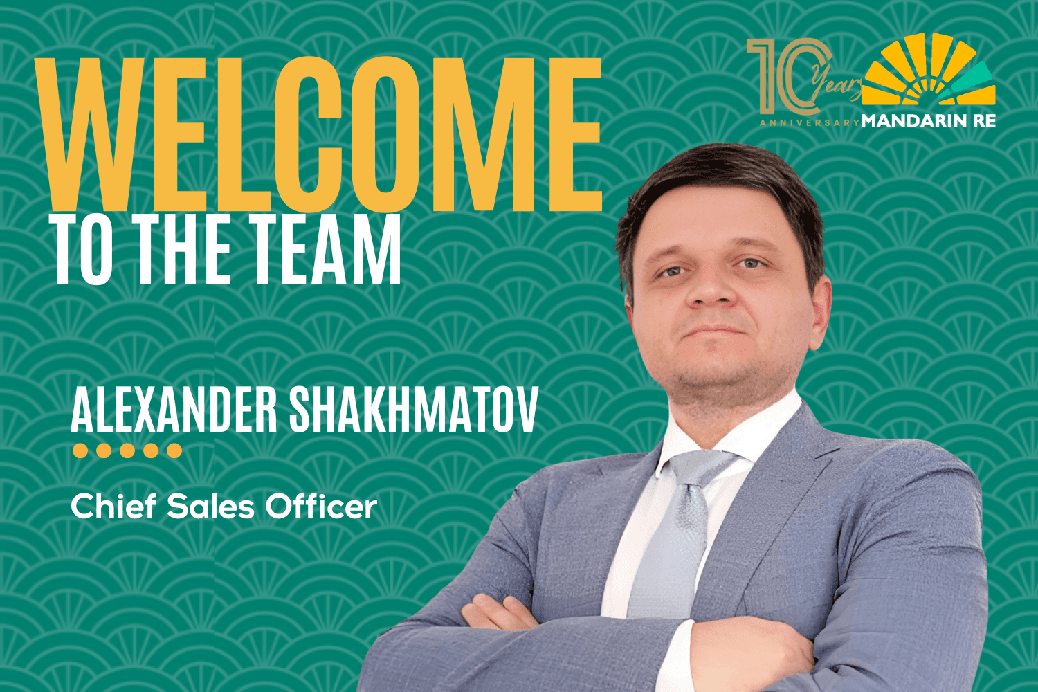 Mandarin Re Welcomes Alexander Shakhmatov to the Leadership Team